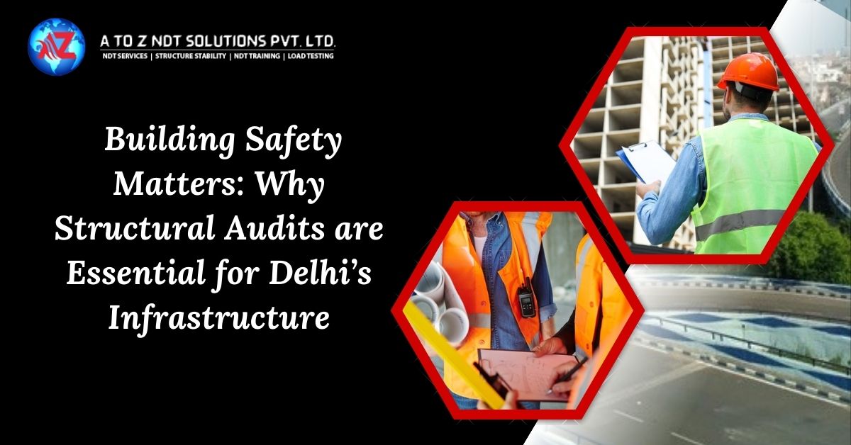 Structural Audits in Delhi and Faridabad
